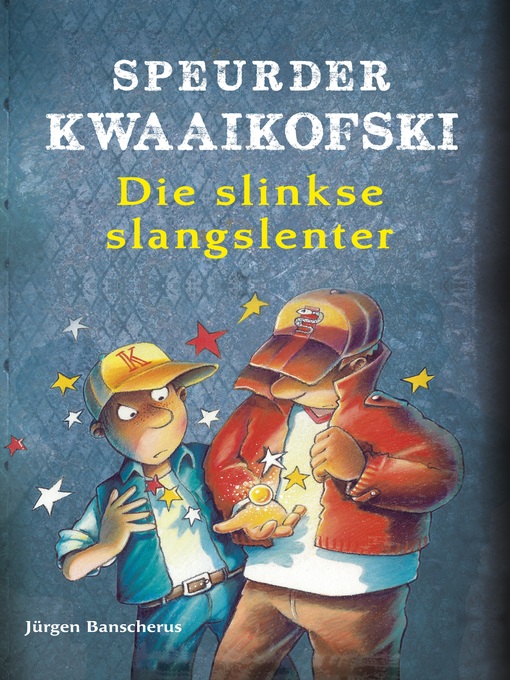 Title details for Speurder Kwaaikofski by Jürgen Banscherus - Wait list